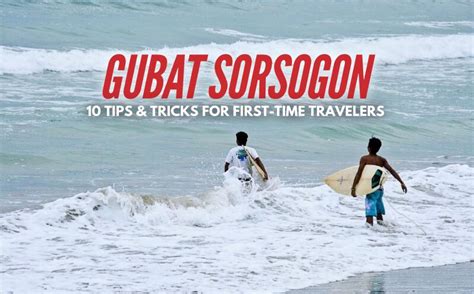 GUBAT SORSOGON TRAVEL GUIDE: 10 Tips and Tricks  .